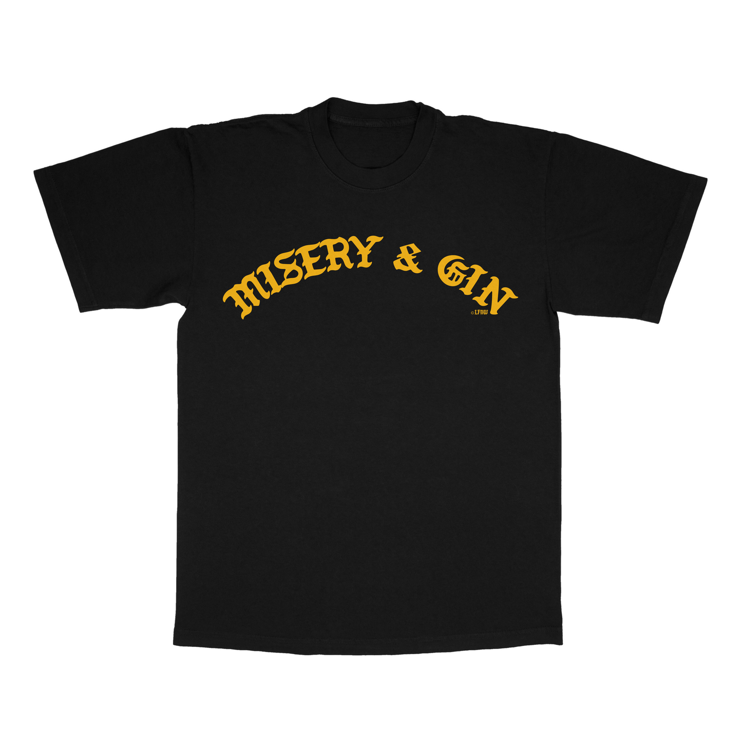 Misery & Gin T-Shirt LFDW