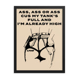 Ass, Ass, or Ass Framed Poster - LFDW