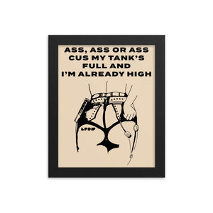 Ass, Ass, or Ass Framed Poster - LFDW