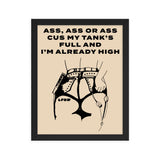 Ass, Ass, or Ass Framed Poster - LFDW