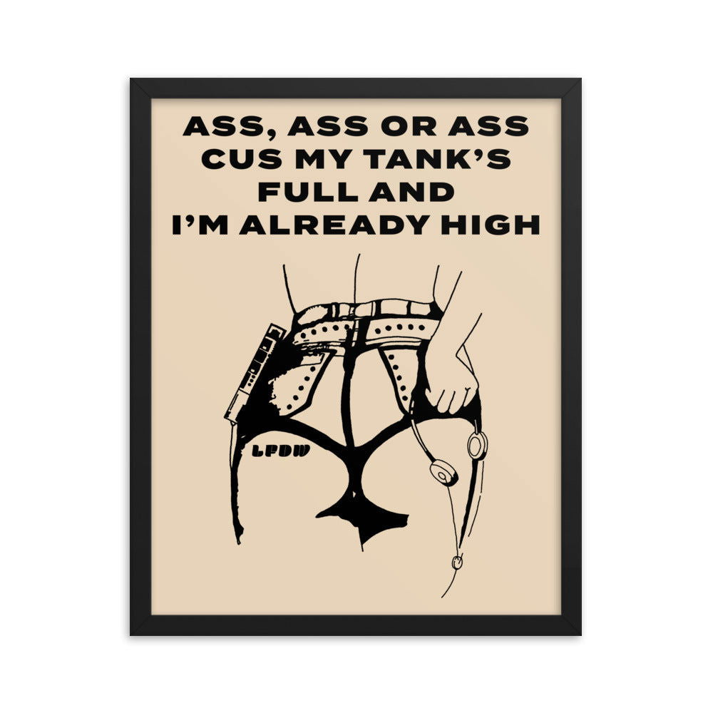 Ass, Ass, or Ass Framed Poster - LFDW
