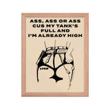Ass, Ass, or Ass Framed Poster - LFDW