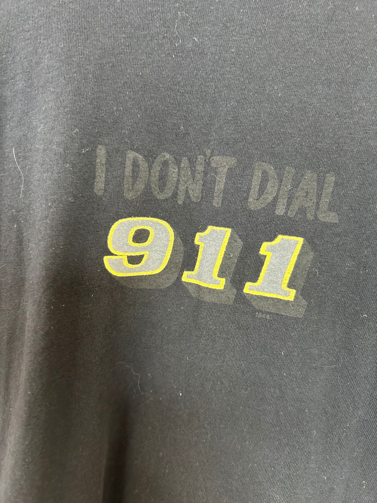 I Don’t Dial 911 Tee Size - M - LFDW