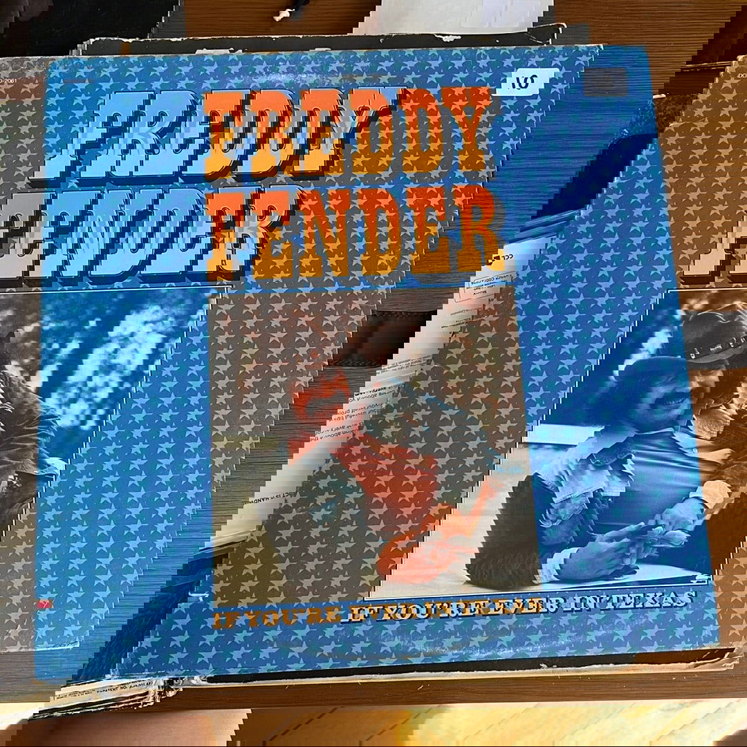 freddy fender if you’re ever in texas record - LFDW