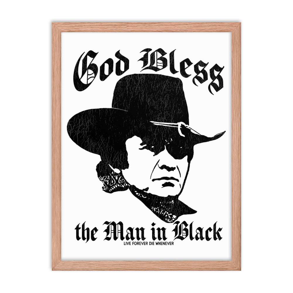 God Bless the Man in Black Framed Poster