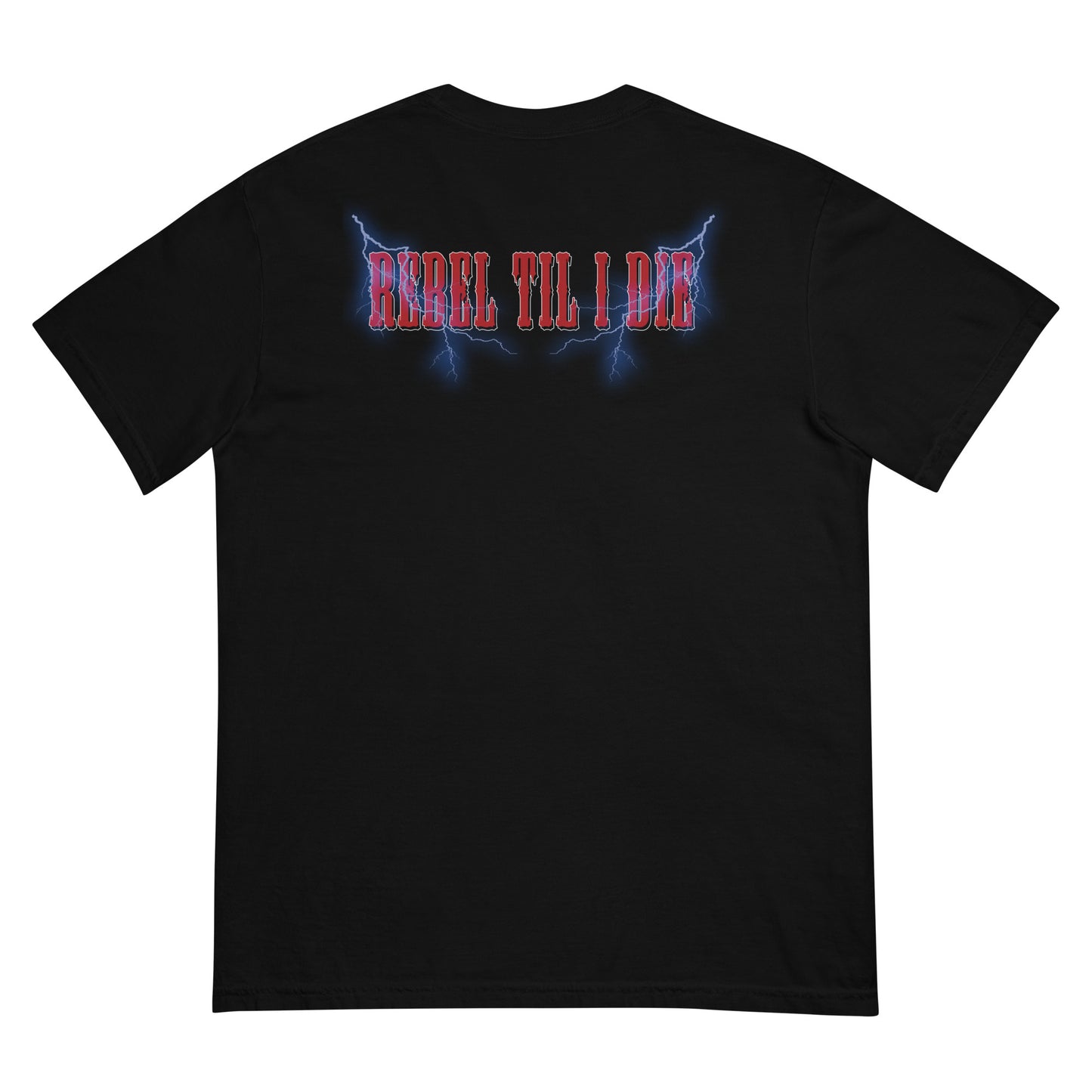 Rebel Til I Die T-Shirt