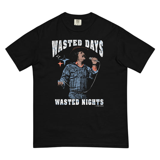 Wasted Days & Wasted Nights T-Shirt