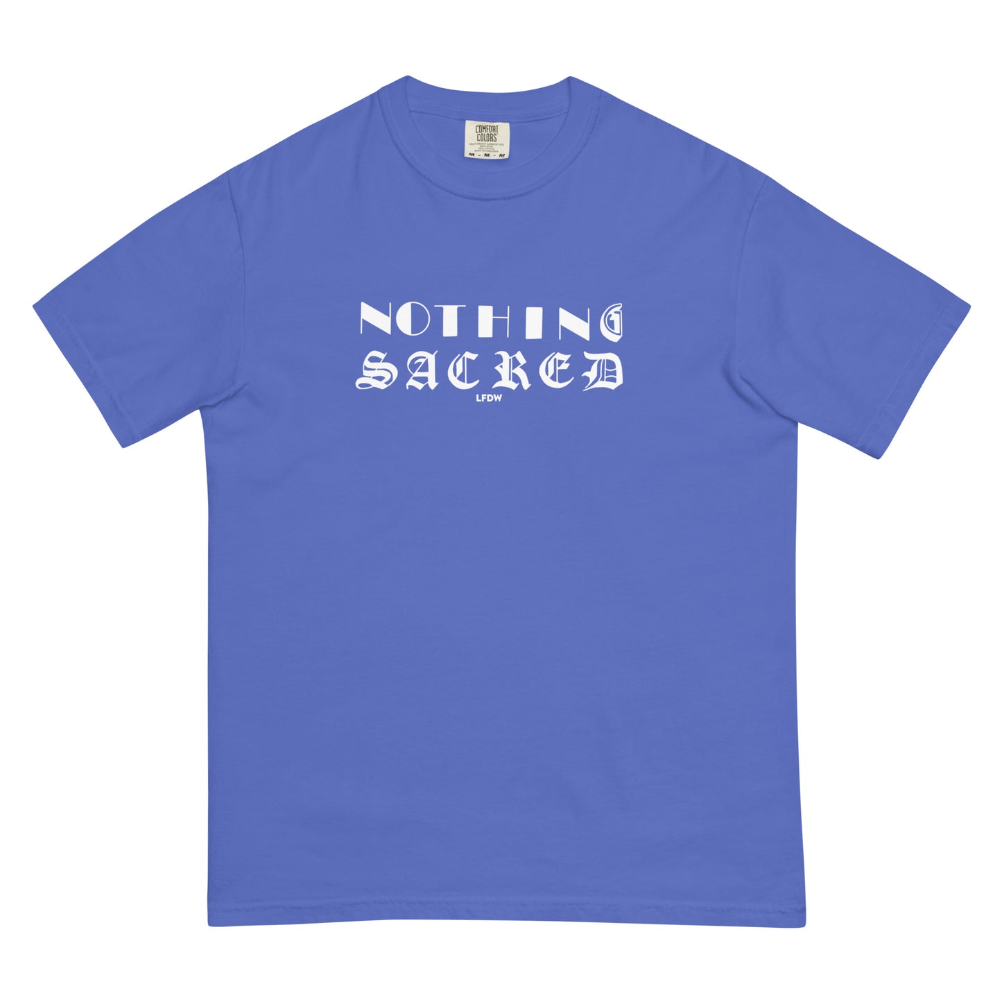 Nothing Sacred T-Shirt